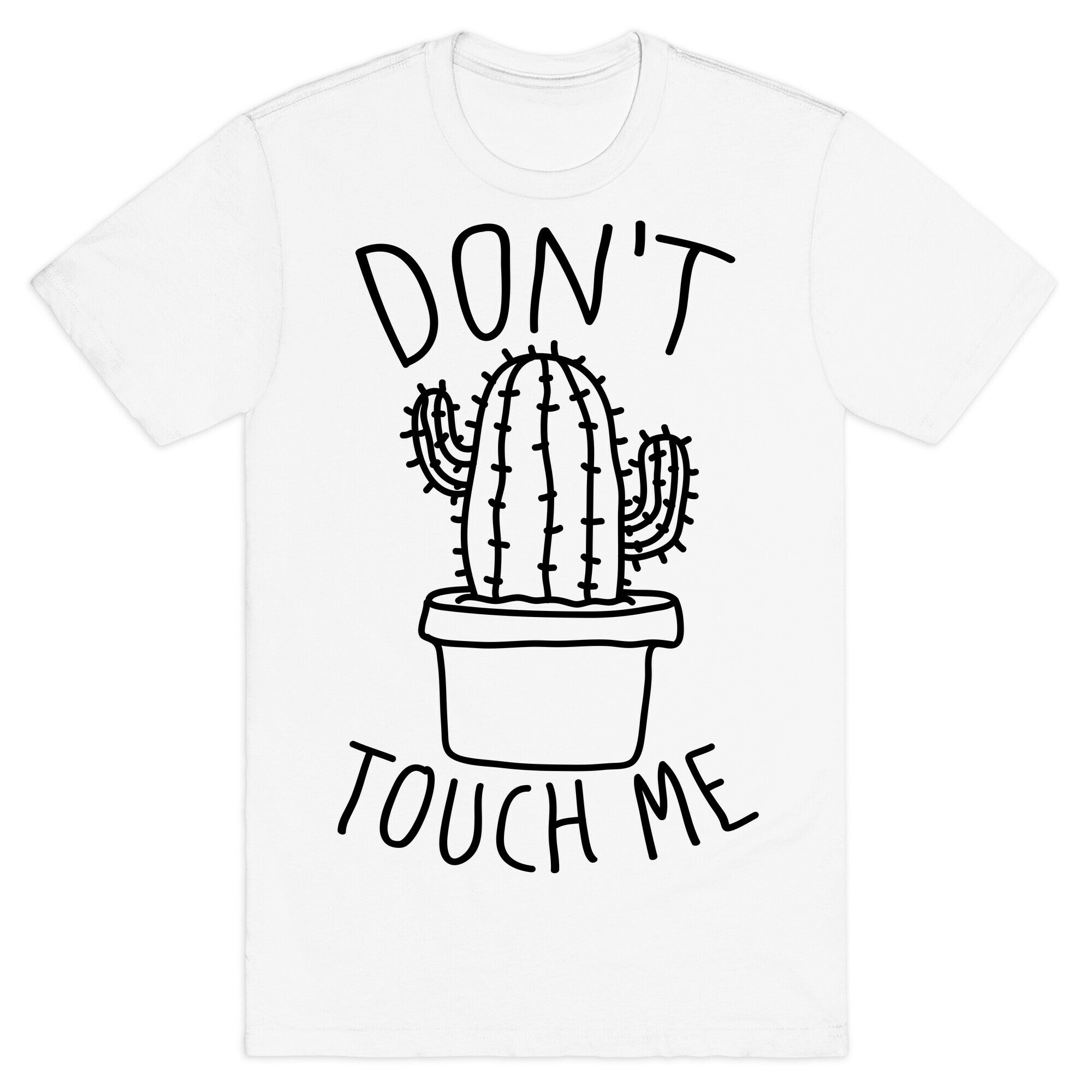 Don't Touch Me Cactus T-Shirt